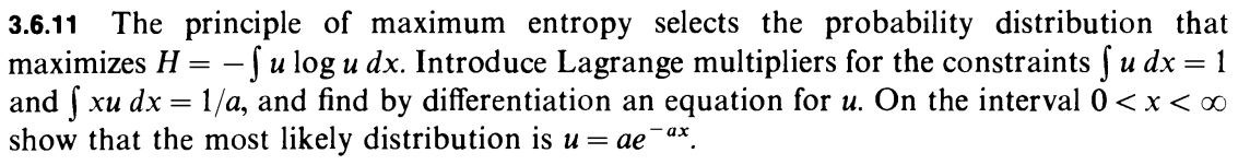 Solved 3.6.11 The principle of maximum entropy selects the | Chegg.com