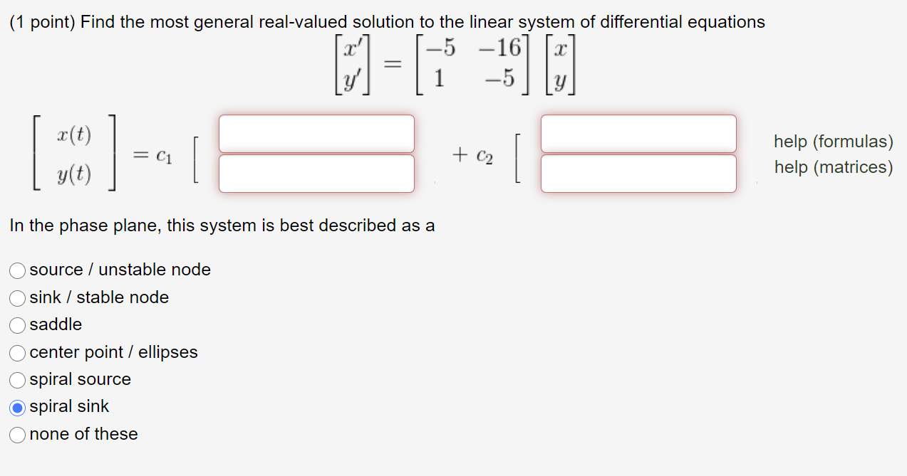 Solved Point Find The Most General Real Valued Solution Chegg Com