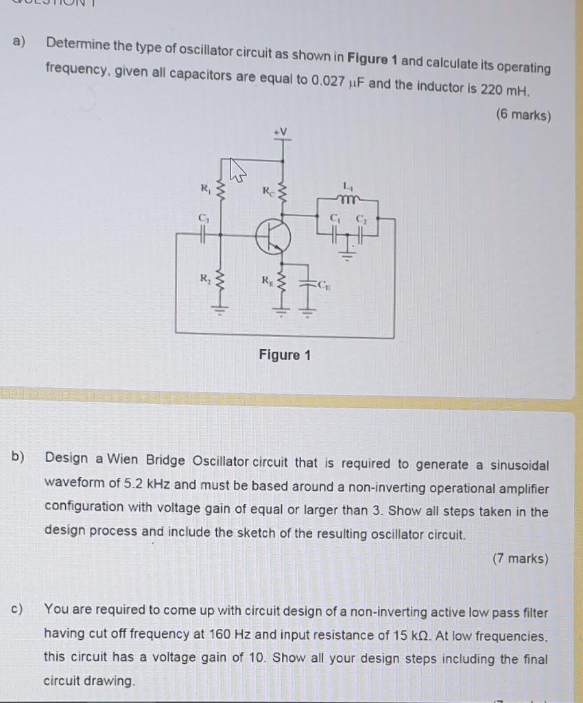 Solved A) Determine The Type Of Oscillator Circuit As Shown | Chegg.com