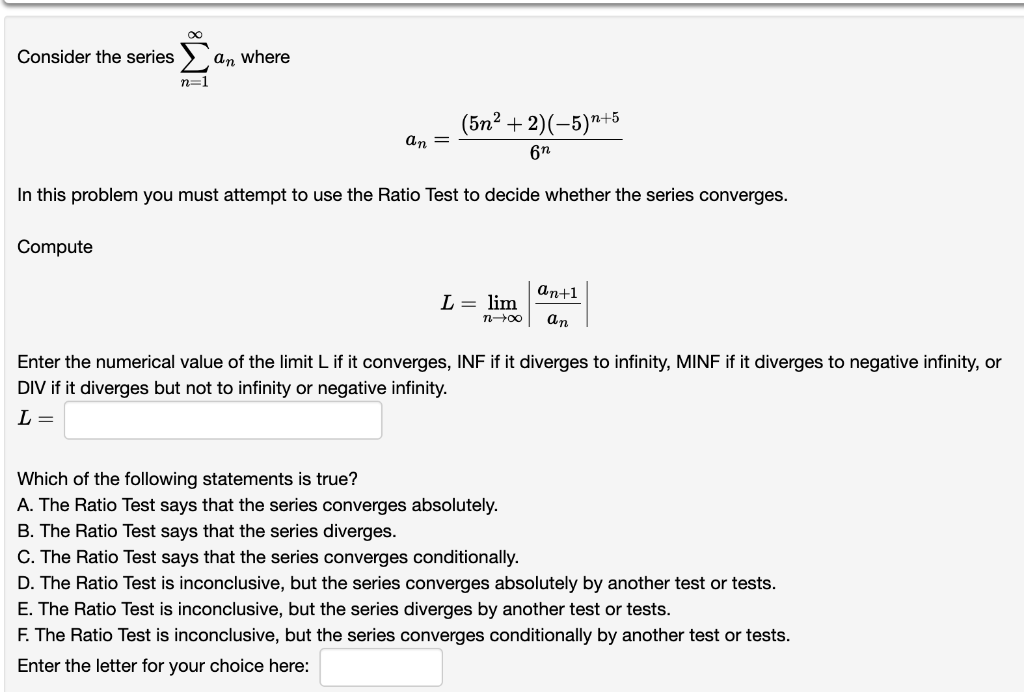 Solved Consider the series an where n (5n2 + 2)(-5)n+5 an = | Chegg.com