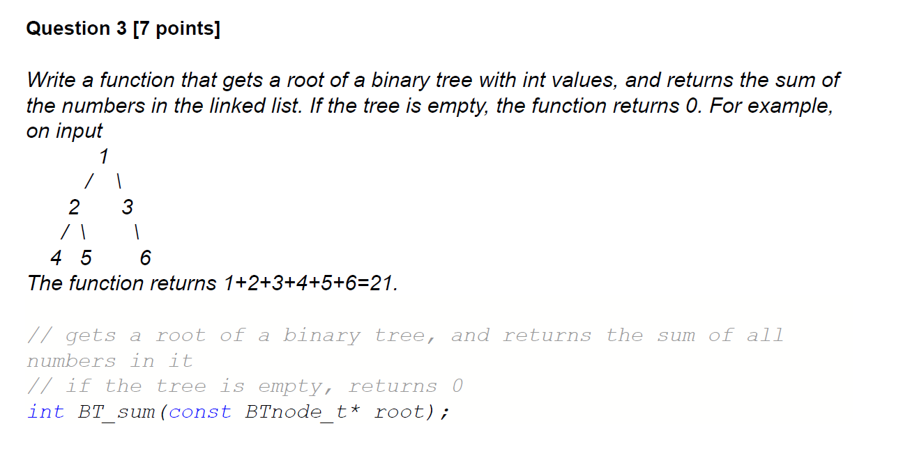 Solved Question 3 [7 points] Write a function that gets a | Chegg.com