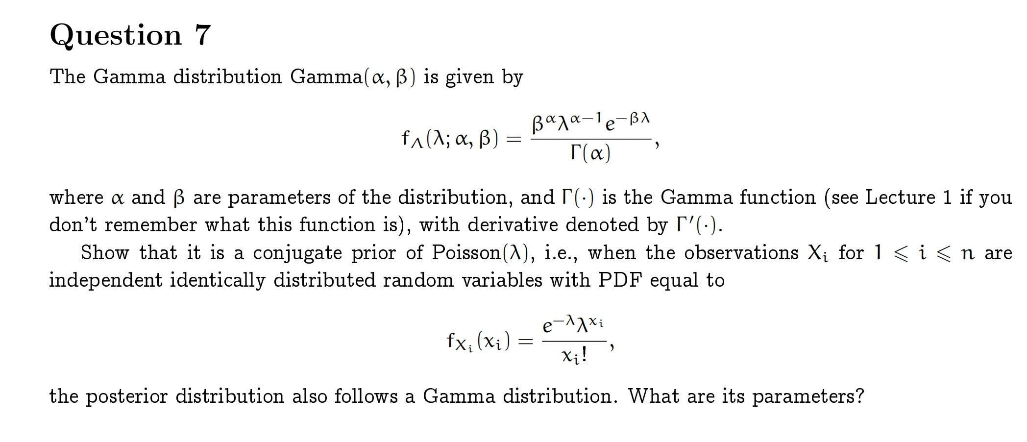 solved-question-7-the-gamma-distribution-gamma-a-is-given-chegg