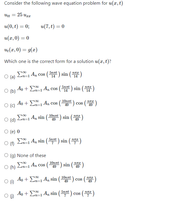 Solved Consider the following wave equation problem for | Chegg.com