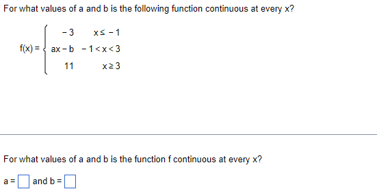 Solved For what values of a and b is the following function | Chegg.com