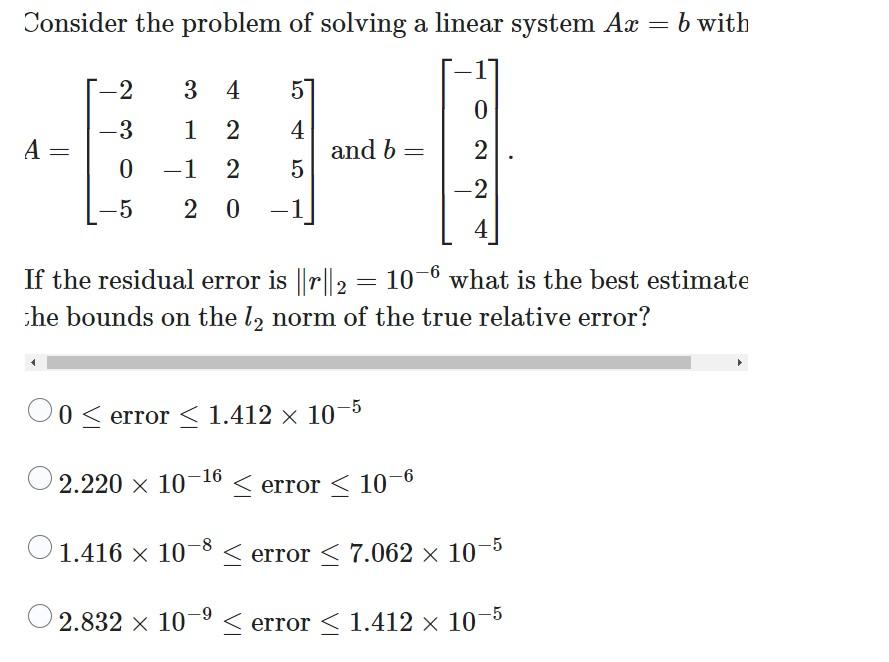 Solved Consider The Problem Of Solving A Linear System Ax=b | Chegg.com