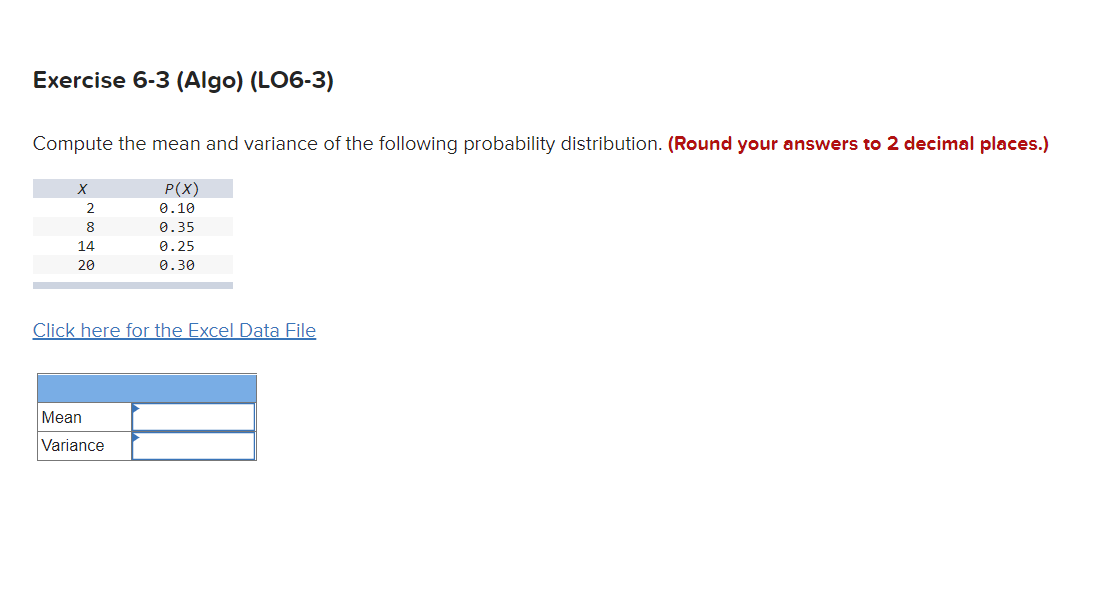 Solved Exercise 6-3 (Algo) (LO6-3) Compute the mean and | Chegg.com
