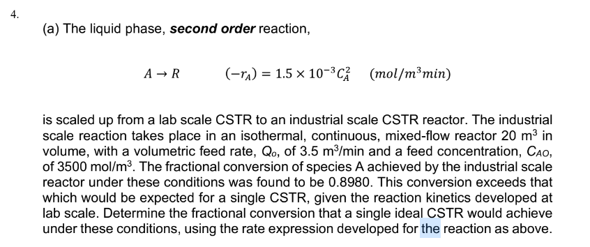 Solved (a) The liquid phase, second order reaction, A → R | Chegg.com