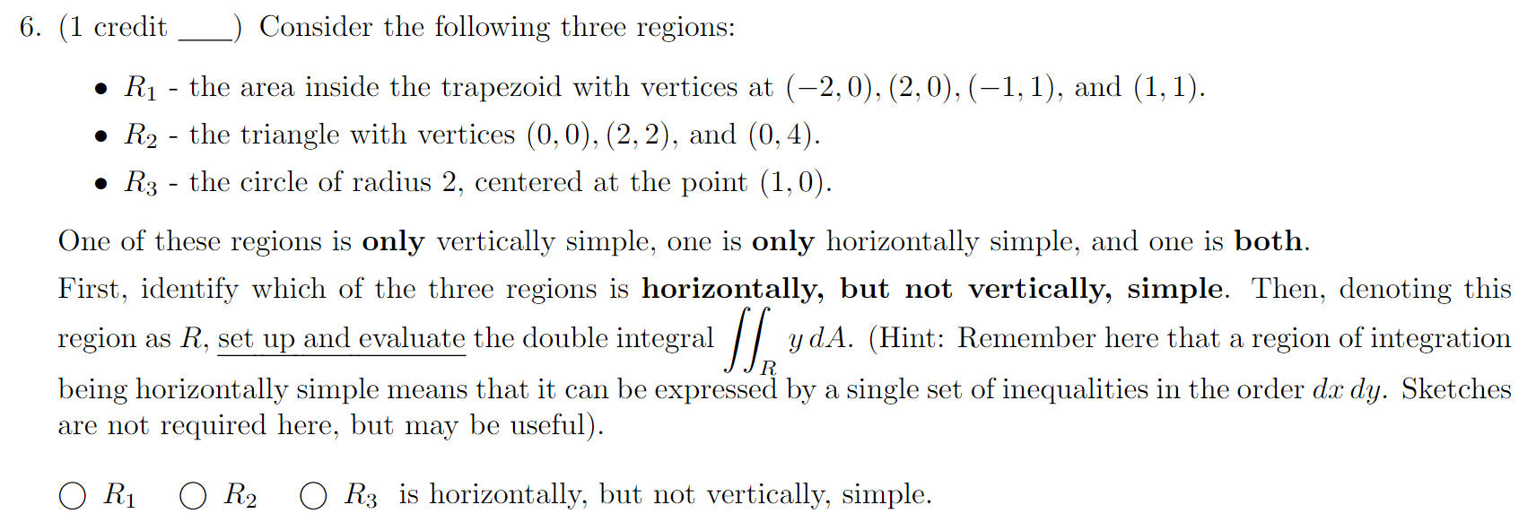 Solved 6. (1 credit Consider the following three regions: • | Chegg.com