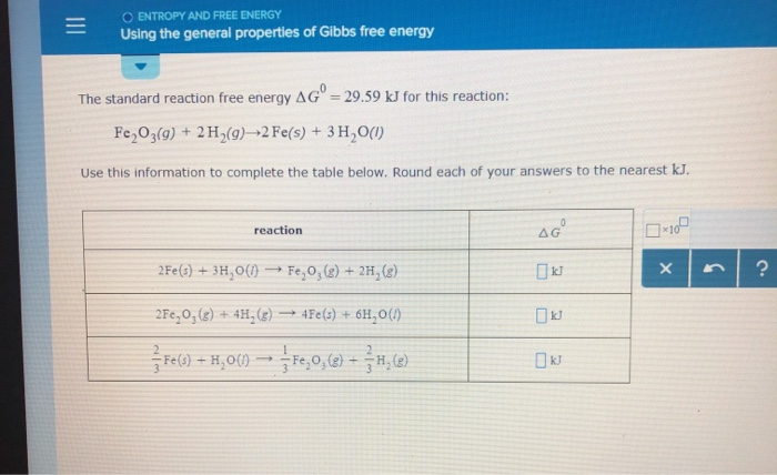 Solved O ENTROPY AND FREE ENERGY Using the general | Chegg.com