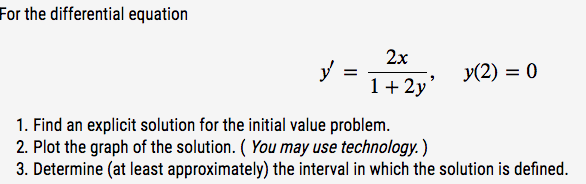 Solved For The Differential Equation 2x Y Y 2 0 1 2y Chegg Com