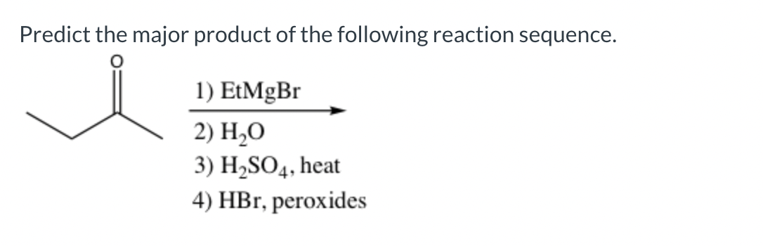 Solved Predict the major product of the following reaction | Chegg.com