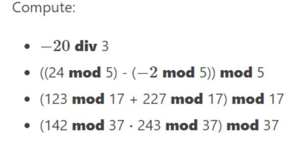 Solved Compute: −20div3 - ((24mod5)−(−2mod5))mod5 | Chegg.com