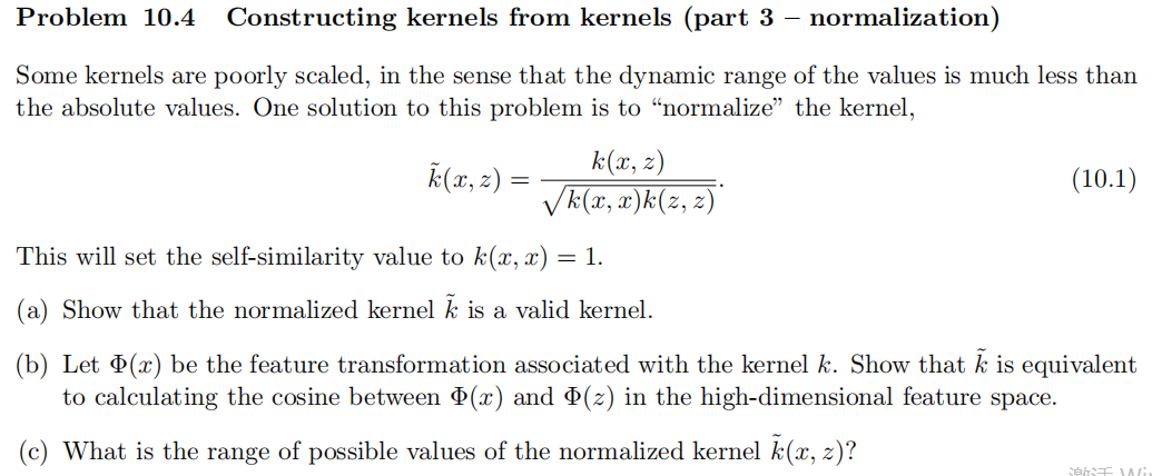 Problem 10.4 Constructing kernels from kernels (part | Chegg.com