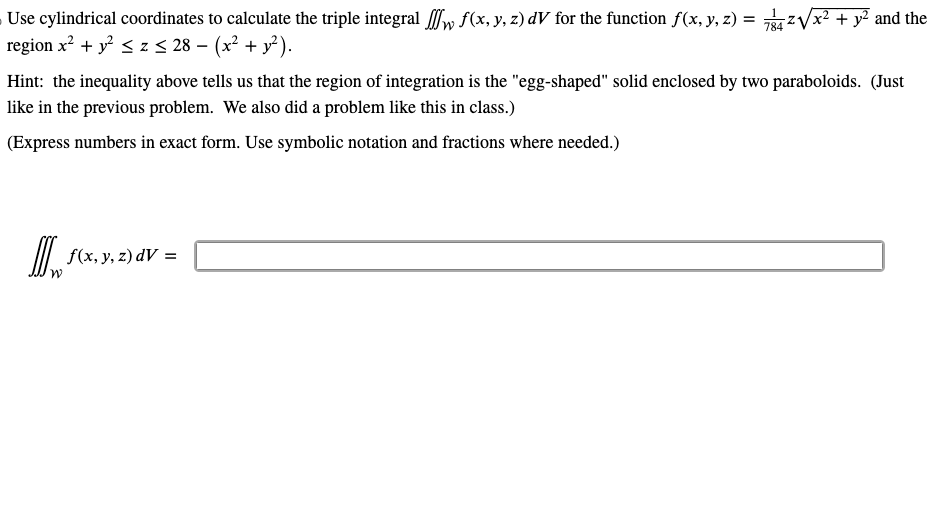 Solved Use cylindrical coordinates to calculate the triple