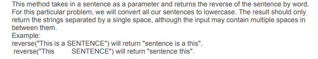 Solved *This method takes in a sentence as a parameter and | Chegg.com