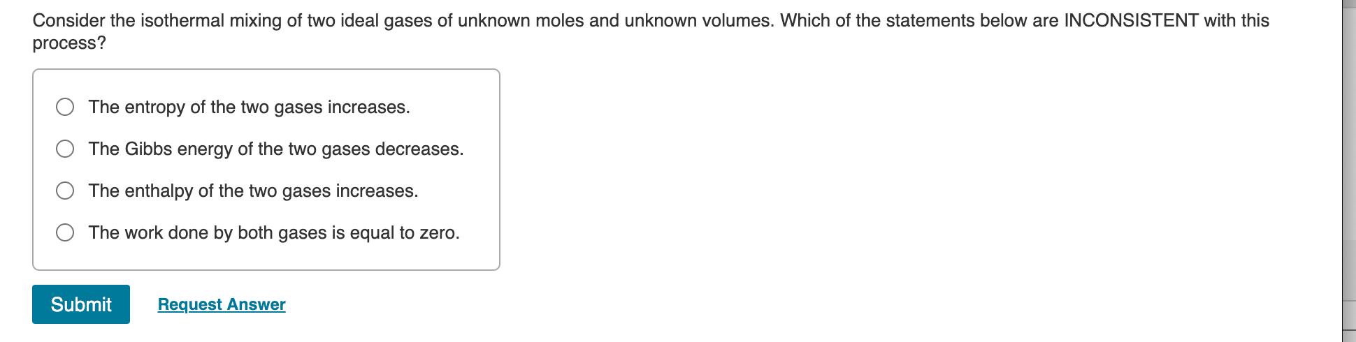 Solved Consider the isothermal mixing of two ideal gases of | Chegg.com