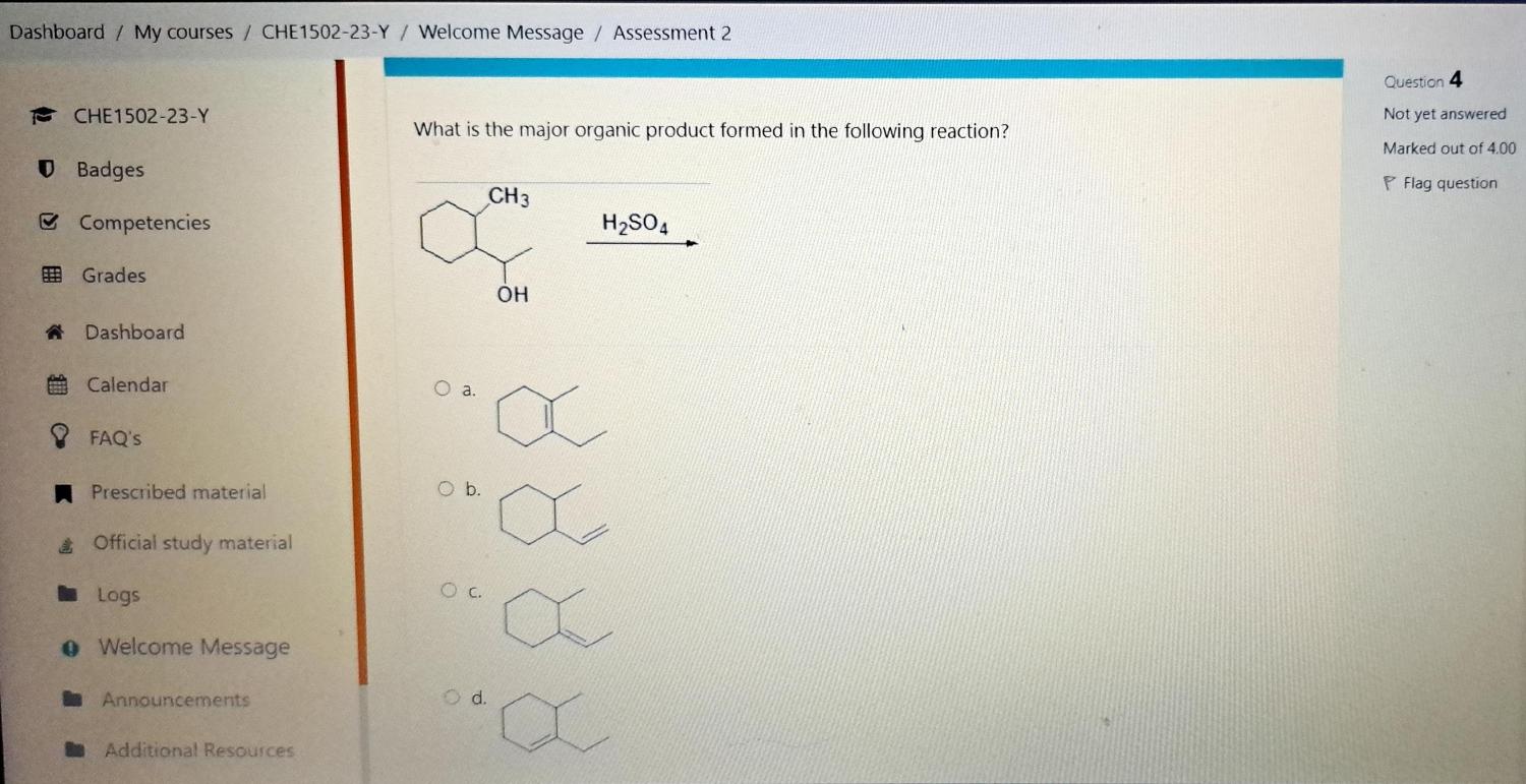 Solved Question 4 CHE1502-23-Y What is the major organic | Chegg.com