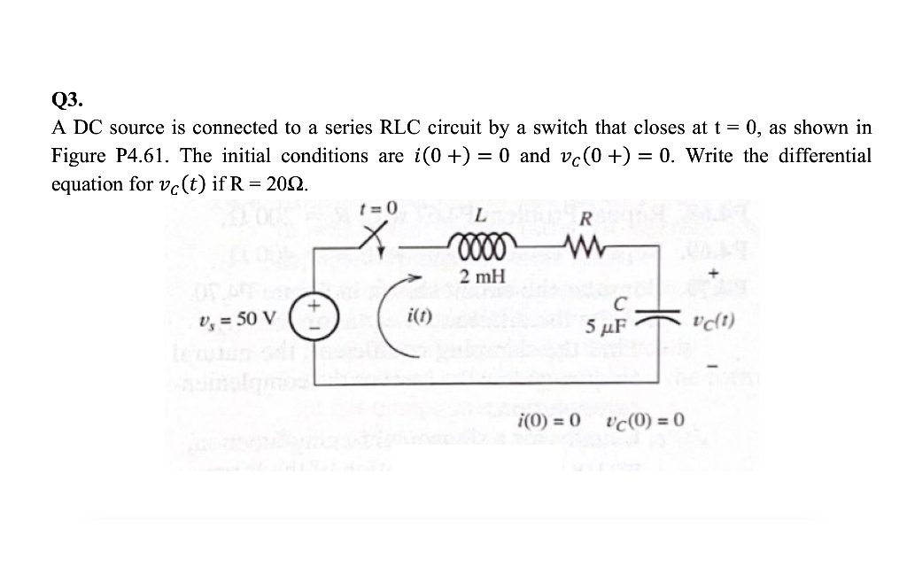 Solved A DC source is connected to a series RLC circuit by a | Chegg.com