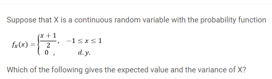 Solved Suppose that X is a continuous random variable with | Chegg.com