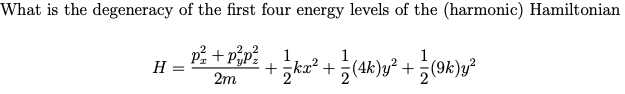 Solved What is the degeneracy of the first four energy | Chegg.com