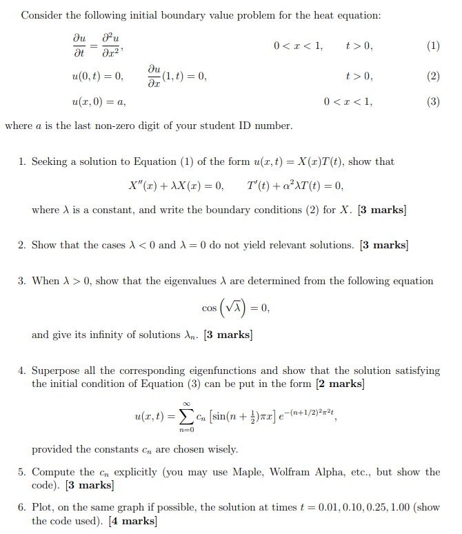 Solved Consider The Following Initial Boundary Value Problem | Chegg.com