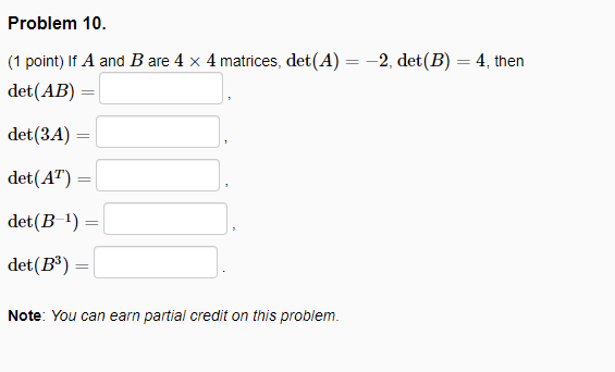 Solved Problem 10. (1 Point) If A And B Are 4 X 4 Matrices, | Chegg.com