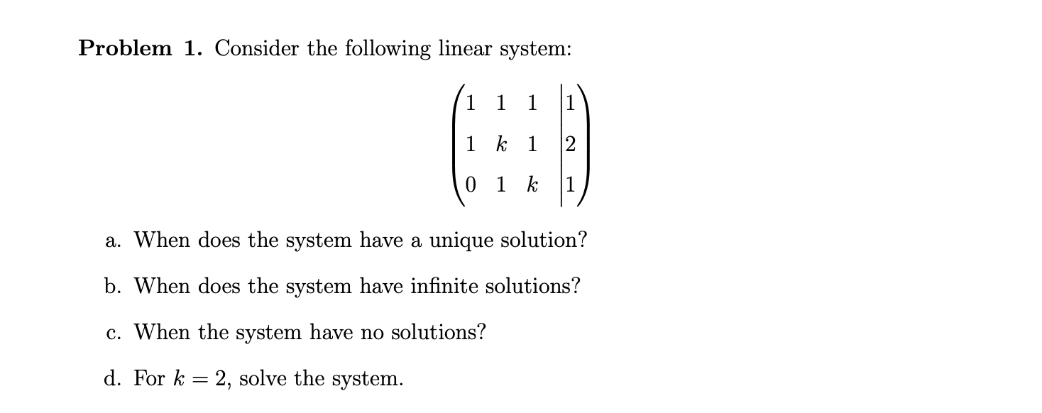 Solved Problem 1. Consider the following linear system: 1 1 | Chegg.com