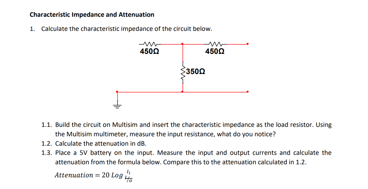 Solved Characteristic Impedance and Attenuation 1. Calculate