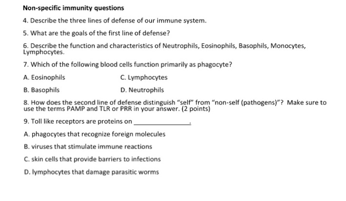 Solved Non-specific immunity questions Describe the three | Chegg.com