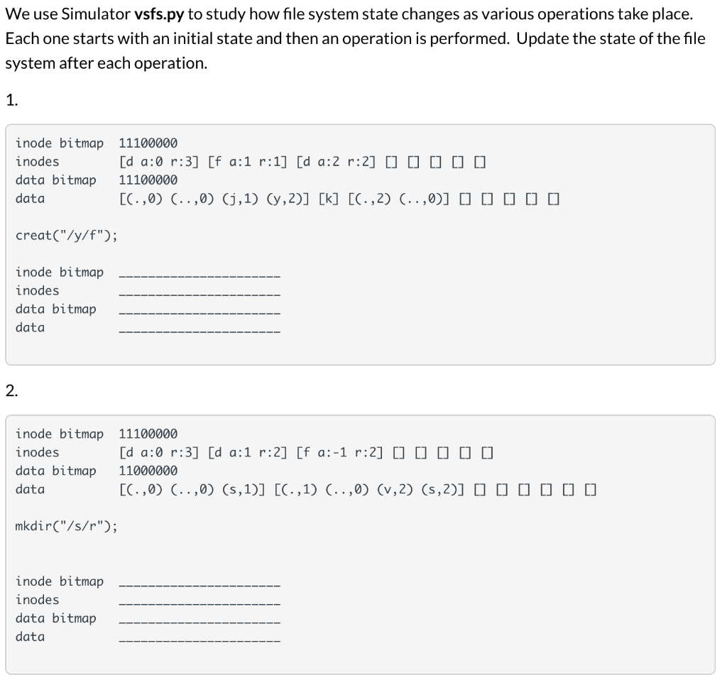 We use Simulator vsfs.py to study how file system | Chegg.com