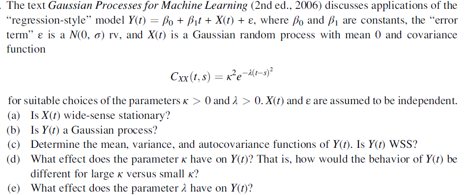 The text Gaussian Processes for Machine Learning (2nd | Chegg.com
