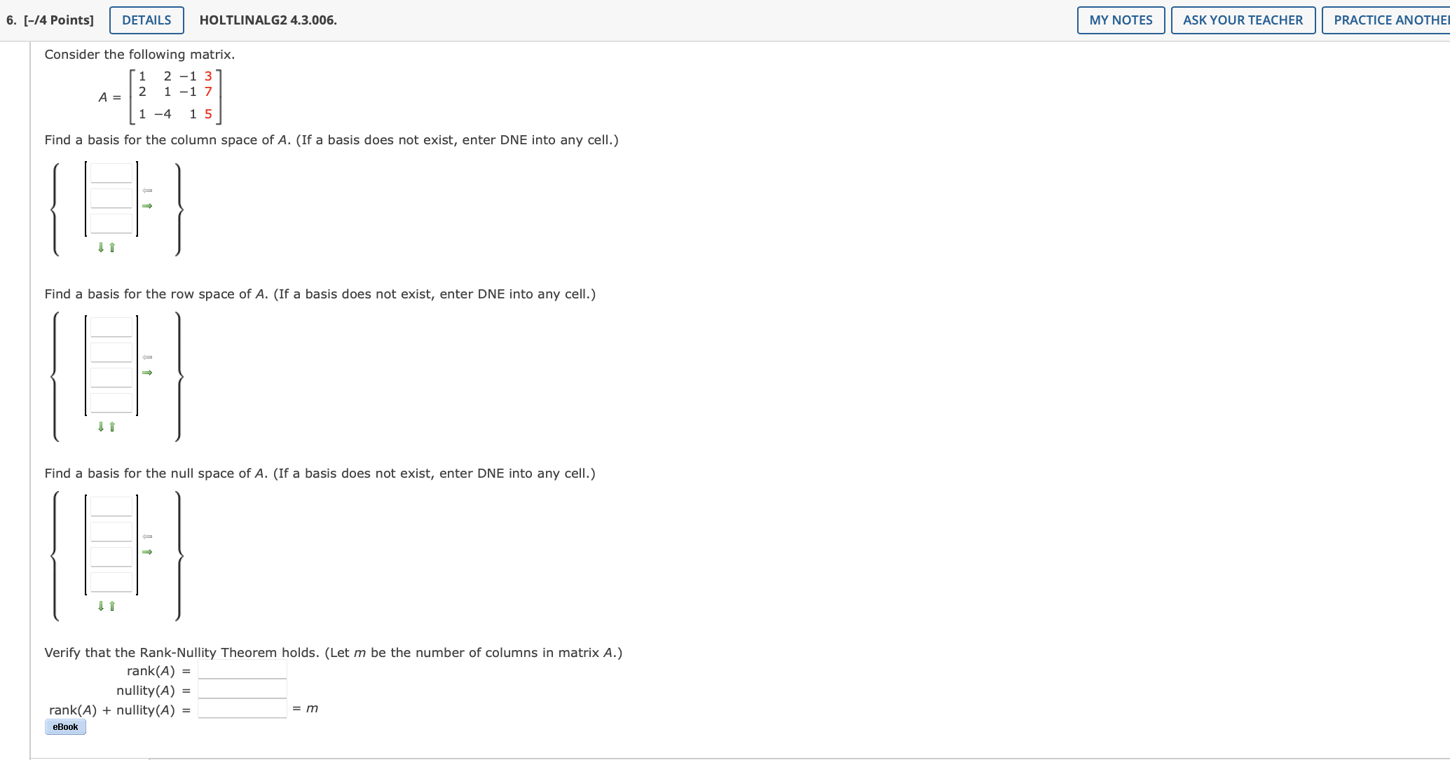 Solved Consider the following matrix. A=⎣⎡12121−4−1−11375⎦⎤ | Chegg.com