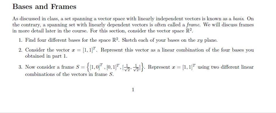 Solved Bases and Frames As discussed in class, a set | Chegg.com