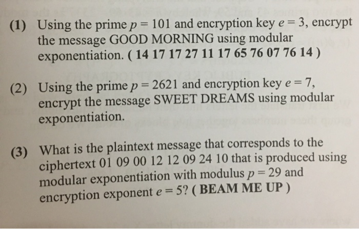Solved (1) Using the prime p 101 and encryption key e = 3, | Chegg.com
