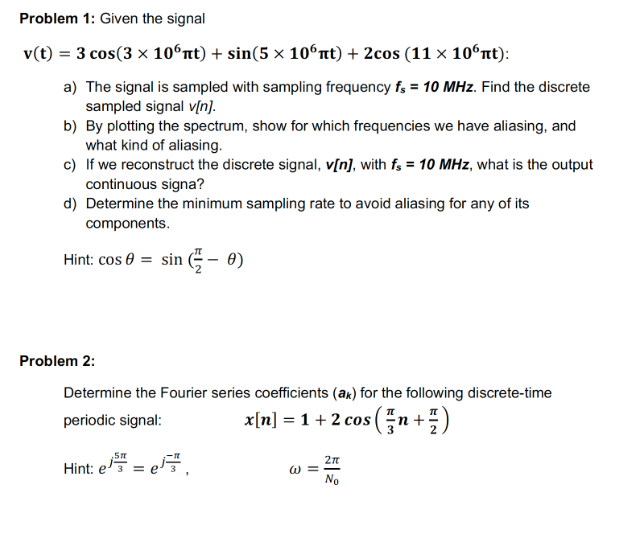 Solved Problem 1: Given The Signal | Chegg.com