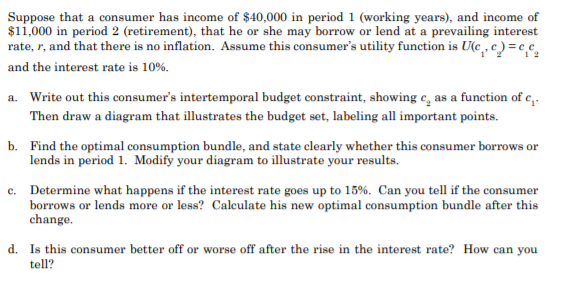 Solved Suppose that a consumer has income of $40,000 in | Chegg.com