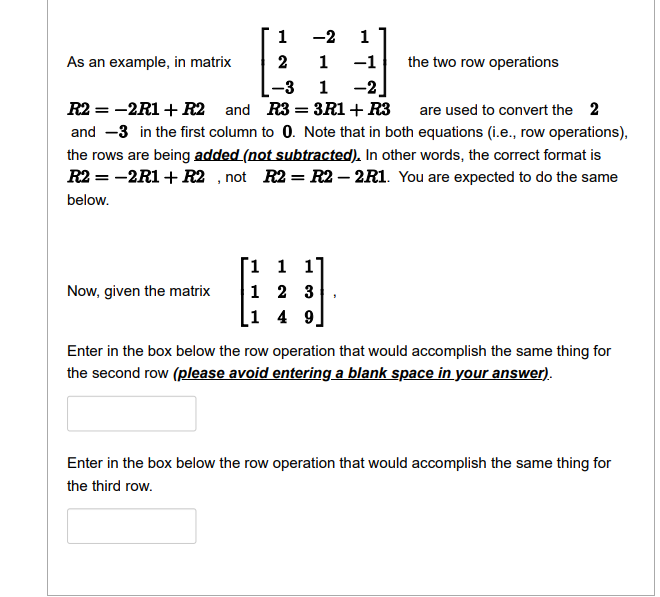 Solved As an example, in matrix ⎣⎡12−3−2111−1−2⎦⎤ the two | Chegg.com