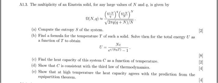 Solved A1.3. The Multiplicity Of An Einstein Solid, For Any | Chegg.com