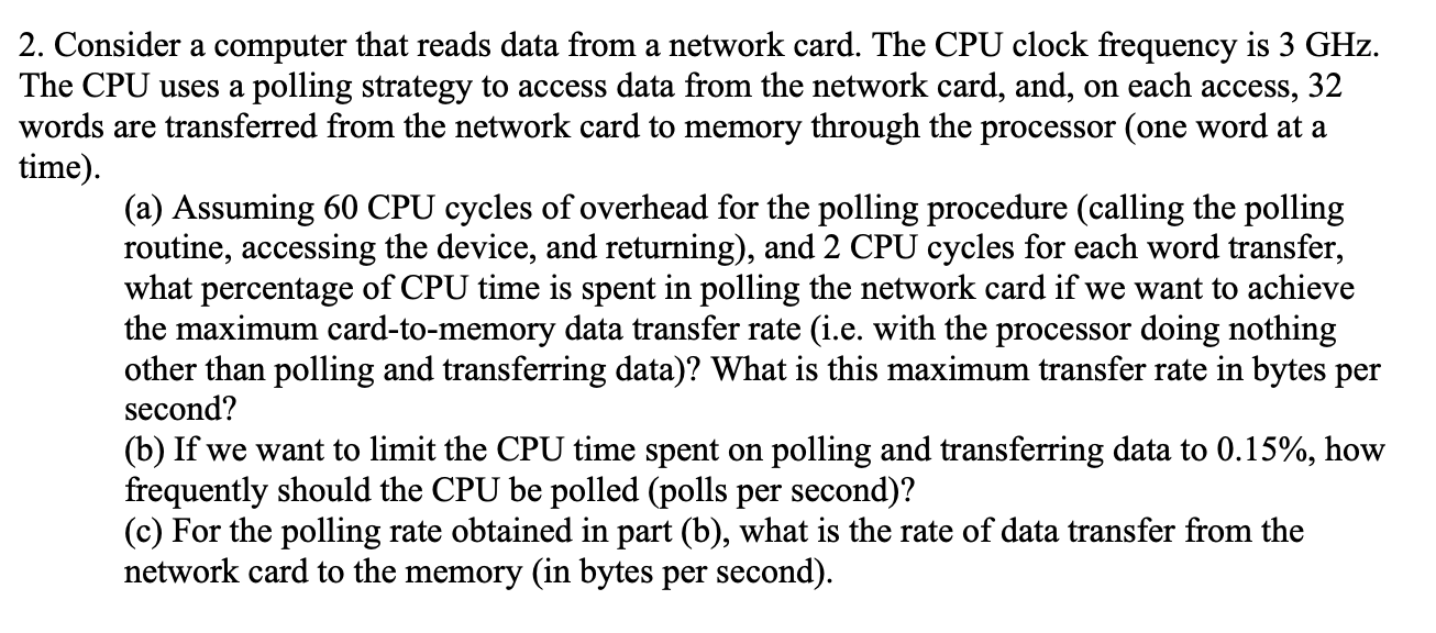 2. Consider a computer that reads data from a network | Chegg.com