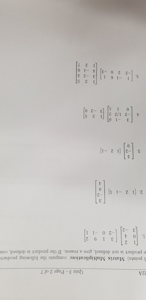 Solved 22A Quiz 3 - Page 2 of 7 5 points) Matrix | Chegg.com