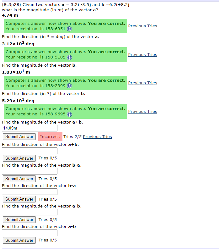 Solved (8c3p28) Given two vectors a = 3.2i -3.5j and b | Chegg.com