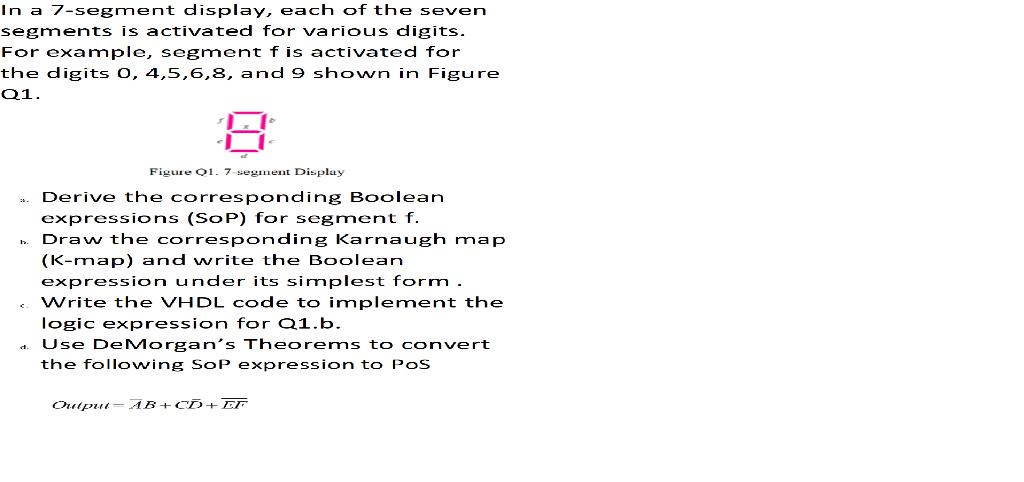 Solved In a 7-segment display, each of the seven segments is | Chegg.com