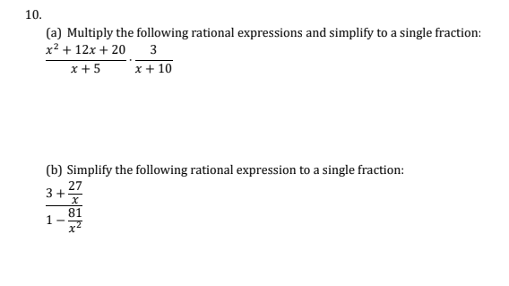 Solved (a) Multiply the following rational expressions and | Chegg.com