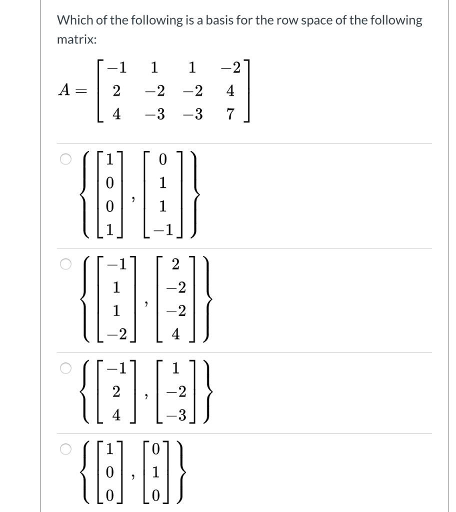 solved-which-of-the-following-is-a-basis-for-the-row-space-chegg