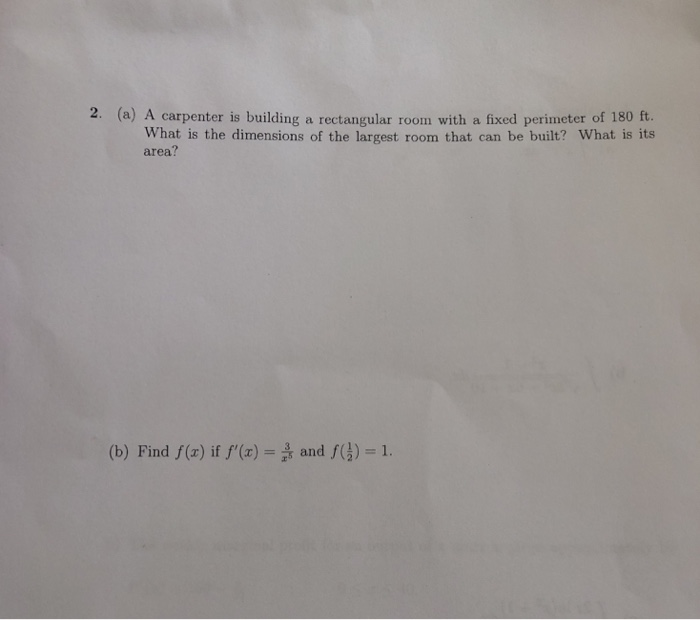 Solved 2. (a) A carpenter is building a rectangular room