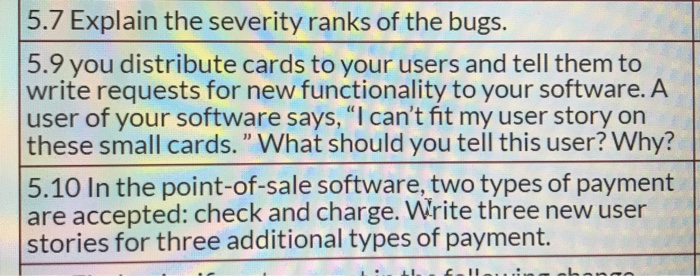 Solved 5.7 Explain the severity ranks of the bugs. 5.9 you | Chegg.com