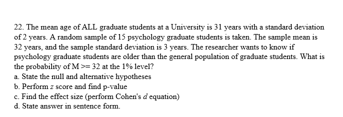 Solved 22. The mean age of ALL graduate students at a | Chegg.com