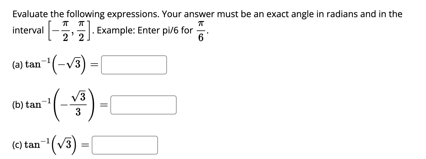 Solved Evaluate the following expressions. Your answer must | Chegg.com