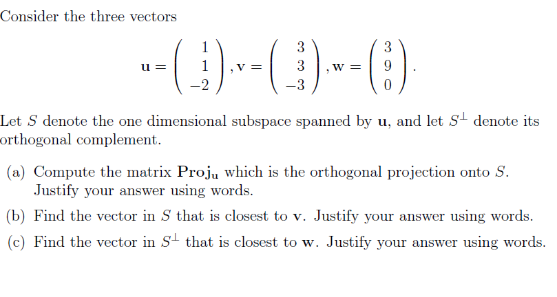 Solved Consider The Three Vectors | Chegg.com