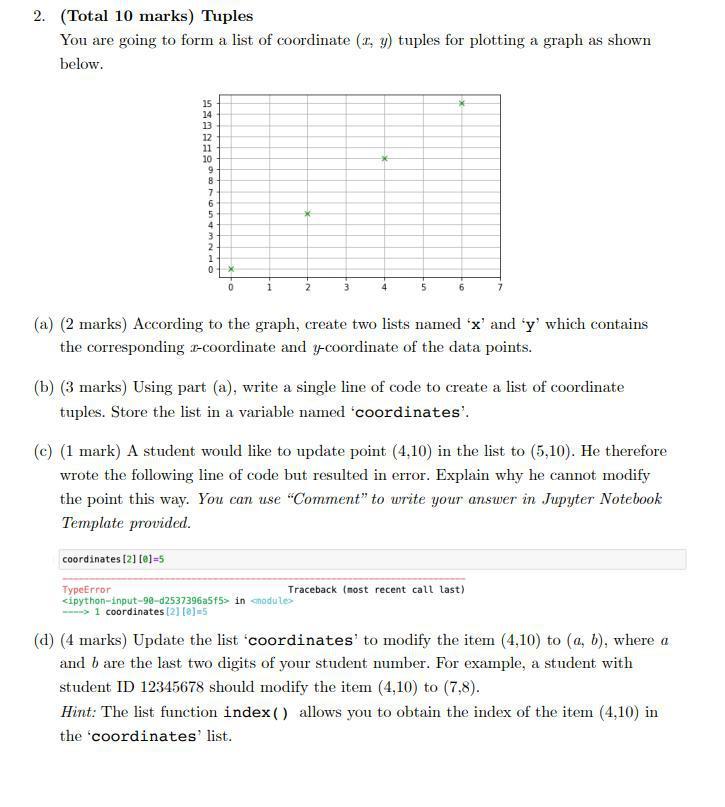 Solved 2. (Total 10 marks) Tuples You are going to form a | Chegg.com